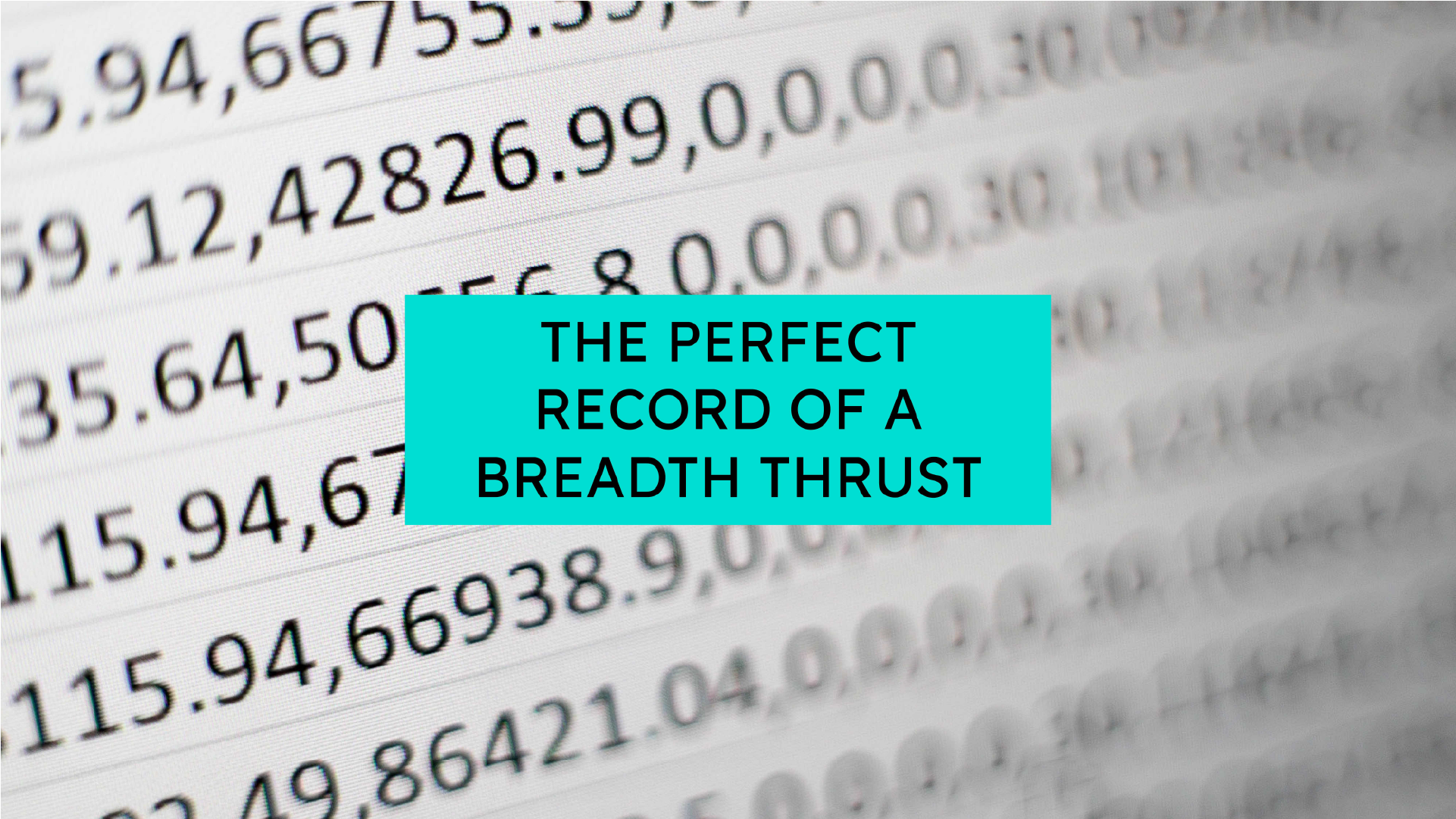 The Perfect Record of a Breadth Thrust
