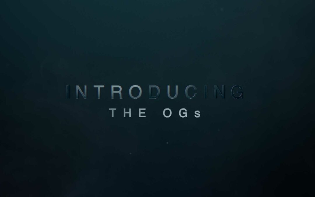 Introducing  The OGs (E1)