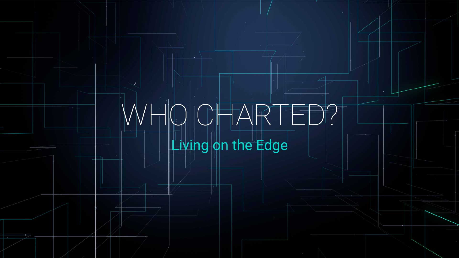 Who Charted? (E25) Living on the Edge