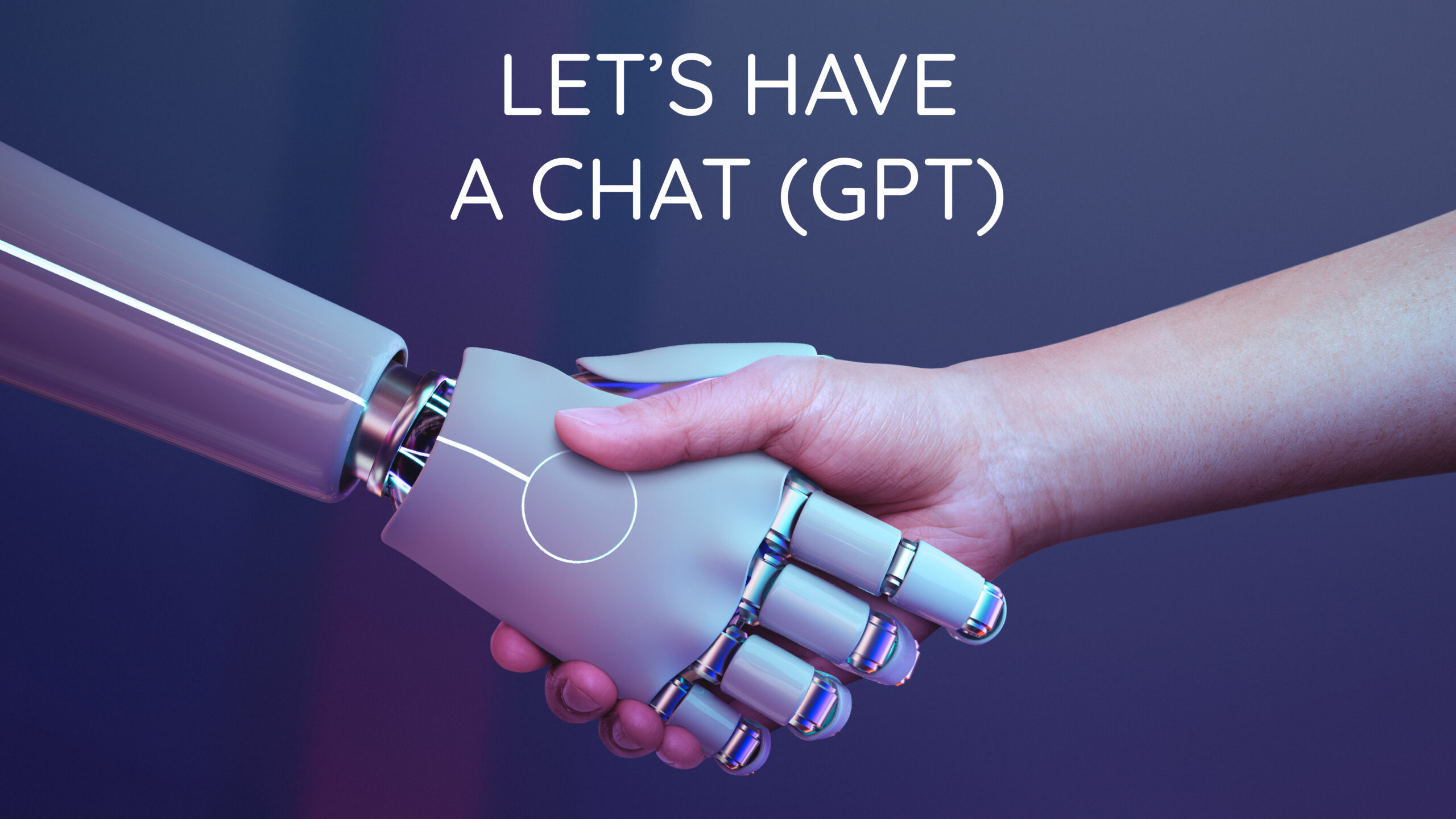 Let’s Have a Chat (GPT)