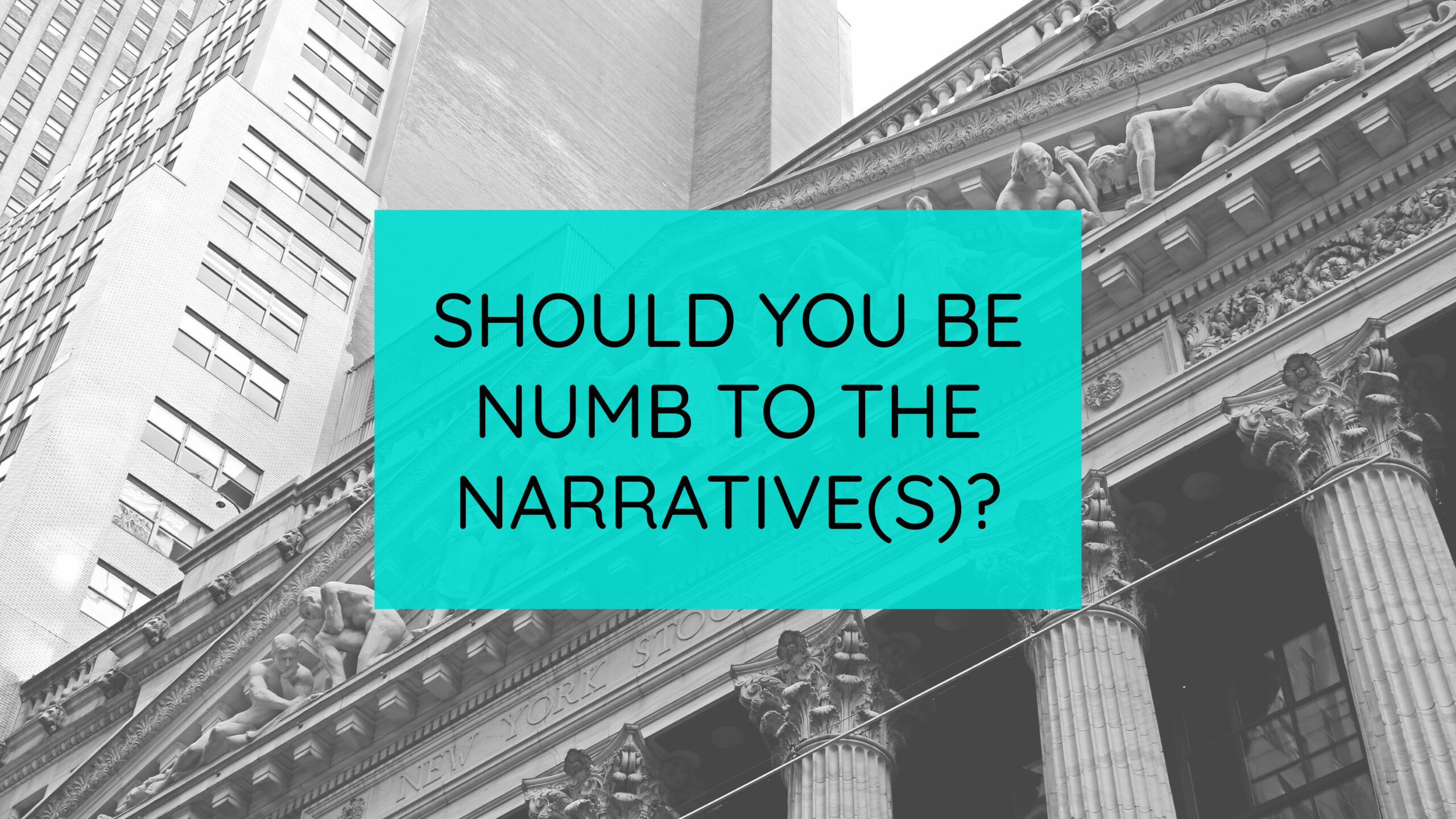 Should You Be Numb To the Narrative(s)?